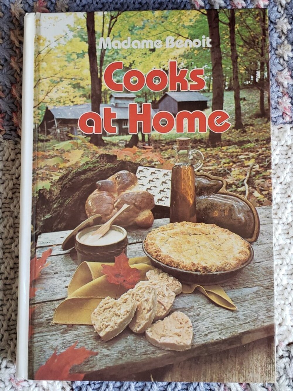 Madame Benoit- Cooks at Home classic book on the cook's home cooking in Quebec